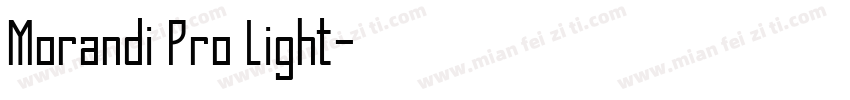 Morandi Pro Light字体转换
